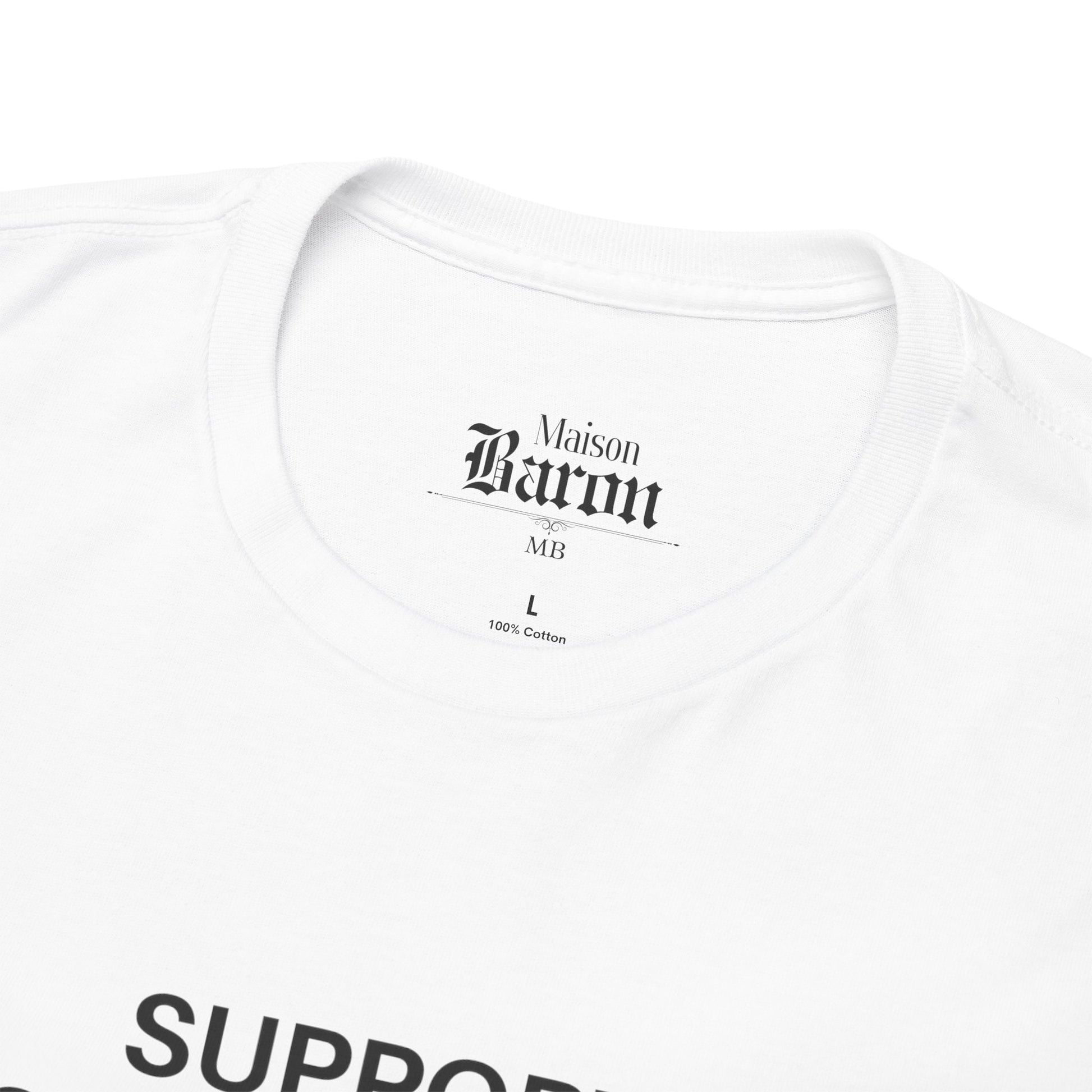 Support Local Businesses - Pablo Escobar - Unisex Tee Shirt Design by Maison Baron - Maison Baron